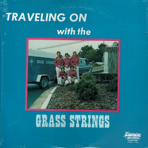 Traveling on With the Grass Strings