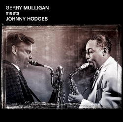 Gerry Mulligan Meets Johnny Hodges
