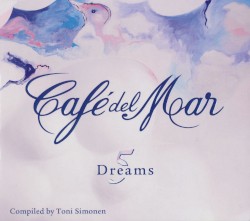 Café del Mar: Dreams 5