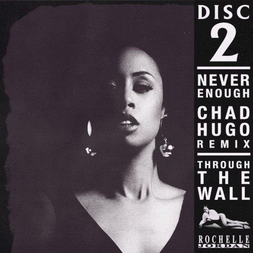 Never Enough (Chad Hugo Remix)