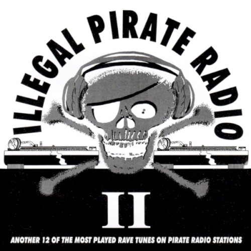 Illegal Pirate Radio, Vol. 2