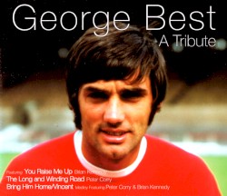 George Best: A Tribute
