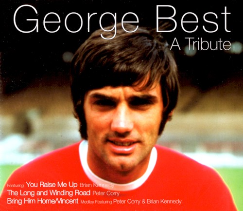 George Best: A Tribute