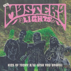 Kids of Today b/w Wish You Unwell