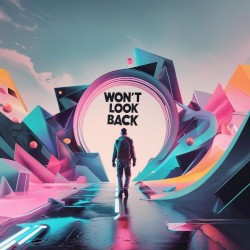 Won't Look Back