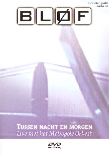 Tussen nacht en morgen (live met Het Metropole Orkest)