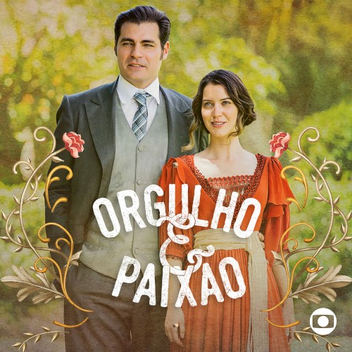 Orgulho & Paixão (Music from the Original TV Series)
