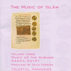 The Music of Islām, Volume Three: Music of the Nubians, Aswān, Egypt