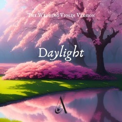 Daylight (The Wedding Violin version)