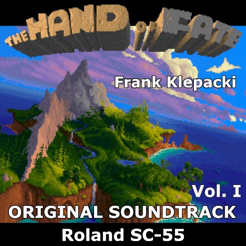 The Legend of Kyrandia II: The Hand of Fate: Roland SC-55, Vol.I (Original Game Soundtrack)