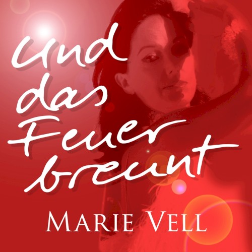 Und das Feuer brennt