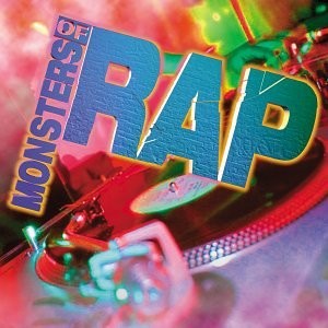 Monsters of Rap, Volume 1