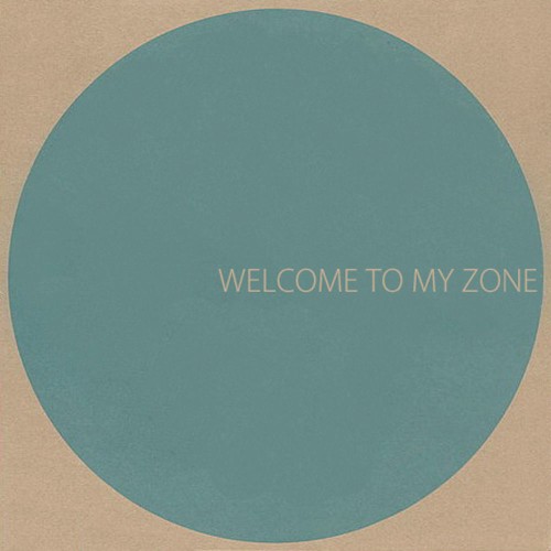 Welcome to My Zone