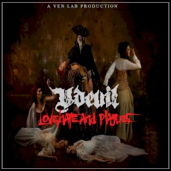 Love,Hate and Plagues