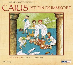 Caius ist ein Dummkopf