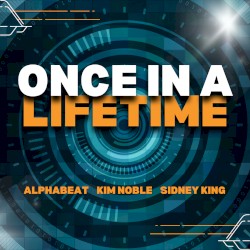 Once in a Lifetime