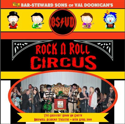 The Bar‐Steward Sons of Val Doonican’s Rock ’n’ Roll Circus