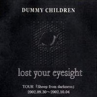 lost your eyesight