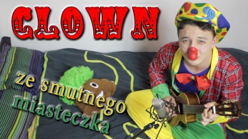 Clown ze smutnego miasteczka