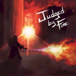 Judged by Fire