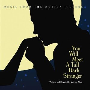 You Will Meet a Tall Dark Stranger (Music From the Motion Picture)