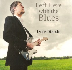 Left Here With the Blues