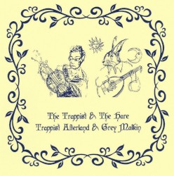 The Trappist & the Hare