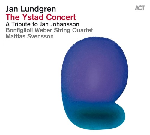 The Ystad Concert - A Tribute to Jan Johansson