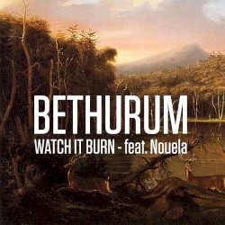 Watch It Burn