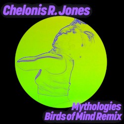 Mythologies (Birds of Mind Remix)