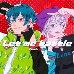 Let me battle