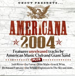 Uncut 2004.08: Americana 2004