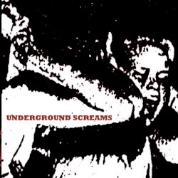 Underground Screams