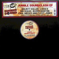 Nice Up! vs. Maximum Sound: Jungle Soundclash EP