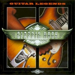 Classic Rock: Guitar Legends