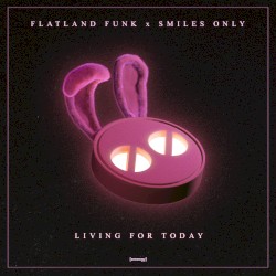 Living For Today