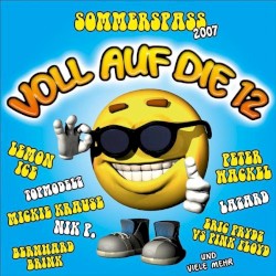 Voll auf die 12: Sommerspaß 2007