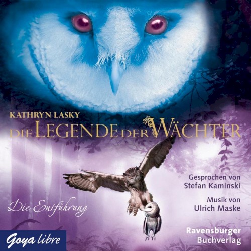 Die Legende der Wächter, Band 1: Die Entführung