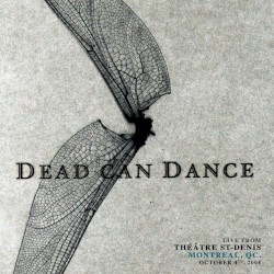 Live from Théâtre St‐Denis, Montreal, QC. October 4th, 2005