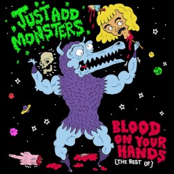Blood on Your Hands (The Best of)