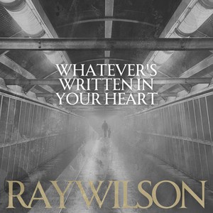 Whatever's Written In Your Heart