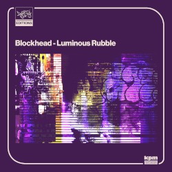 Luminous Rubble