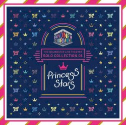 THE IDOLM@STER LIVE THE@TER SOLO COLLECTION 06 Princess Stars