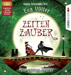 Zeitenzauber - Die goldene Brücke
