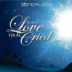 When Love First Cried