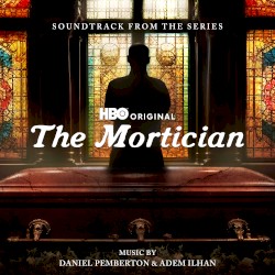 The Mortician: Soundtrack from the HBO® Original Series