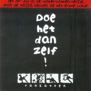 Doe het dan zelf!