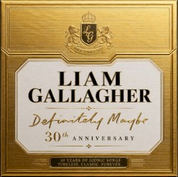 Liam Gallagher - Definitely Maybe 30th Tour at Cardiff