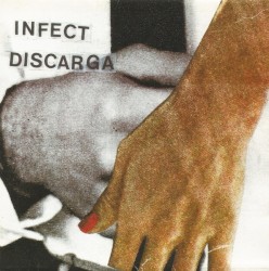 Infect / Discarga – Split CD