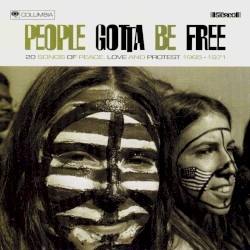 People Gotta Be Free